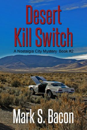 [Nostalgia City Mystery 02] • Desert Kill Switch